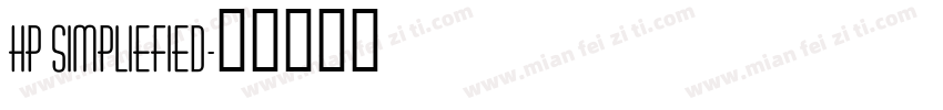 HP SIMPLIEFIED字体转换